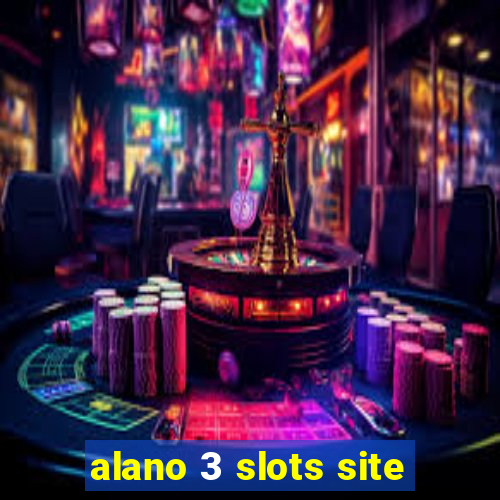 alano 3 slots site